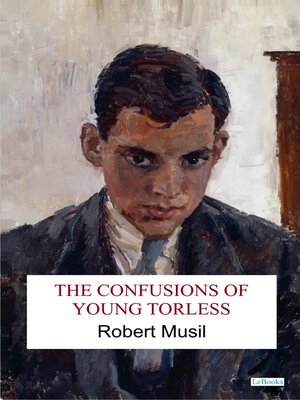 cover image of The Confusions of Young Torless